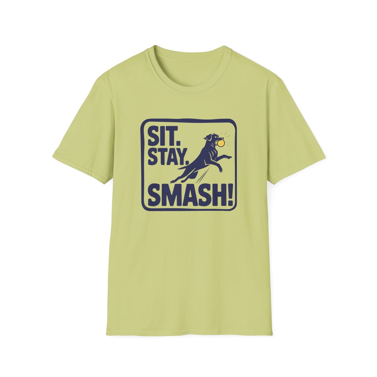 Sit. Stay. Smash! Tee