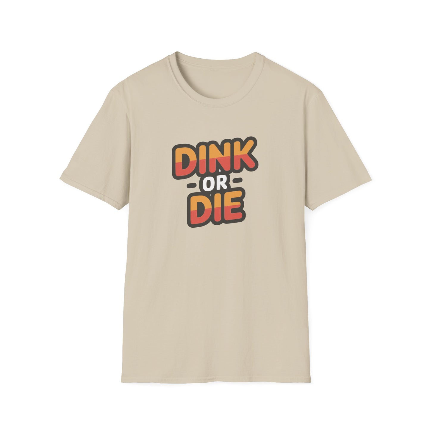 Dink or Die Tee