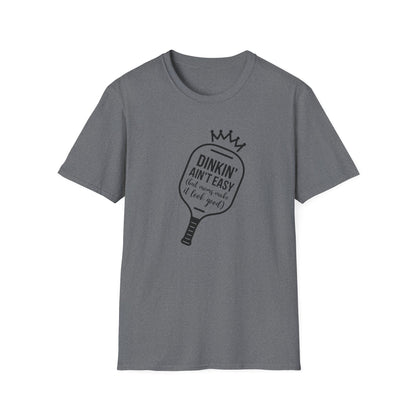 Dinkin' Ain't Easy Pickleball Mom Tee