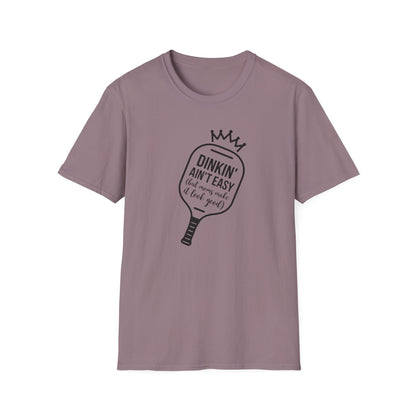 Dinkin' Ain't Easy Pickleball Mom Tee