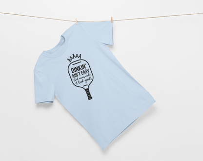 Dinkin' Ain't Easy Pickleball Mom Tee