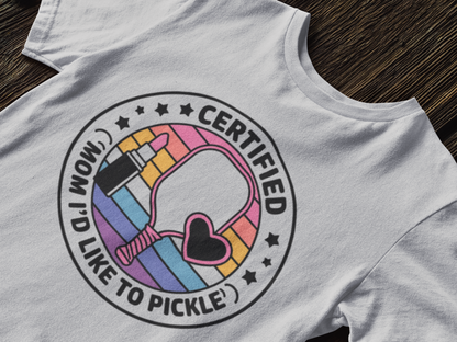 Certified M.I.L.P (Mom I'd Like To Pickle) Tee