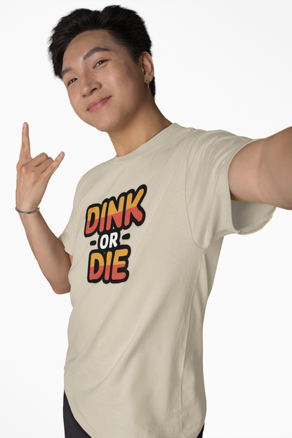 Dink or Die Tee