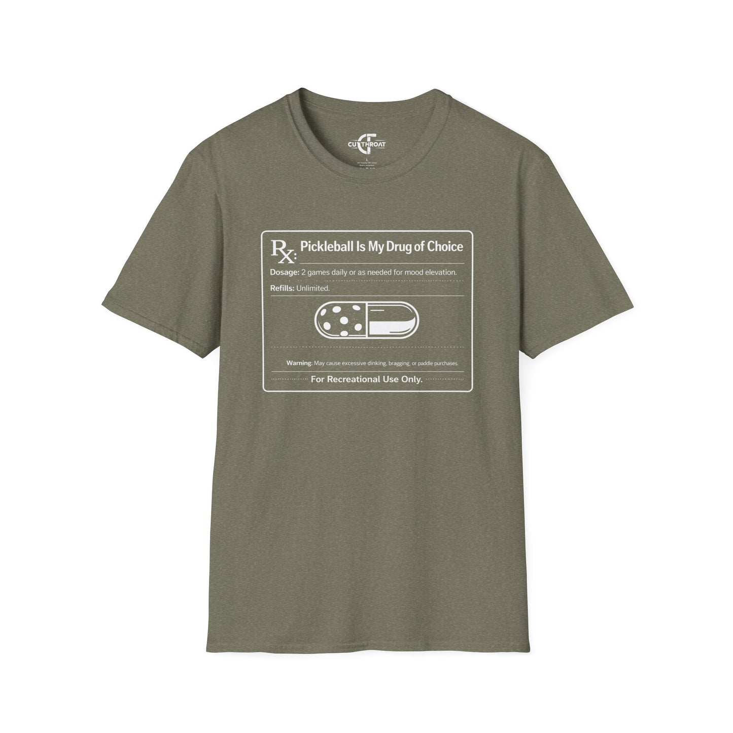 Pickleball Is My Drug of Choice Tee