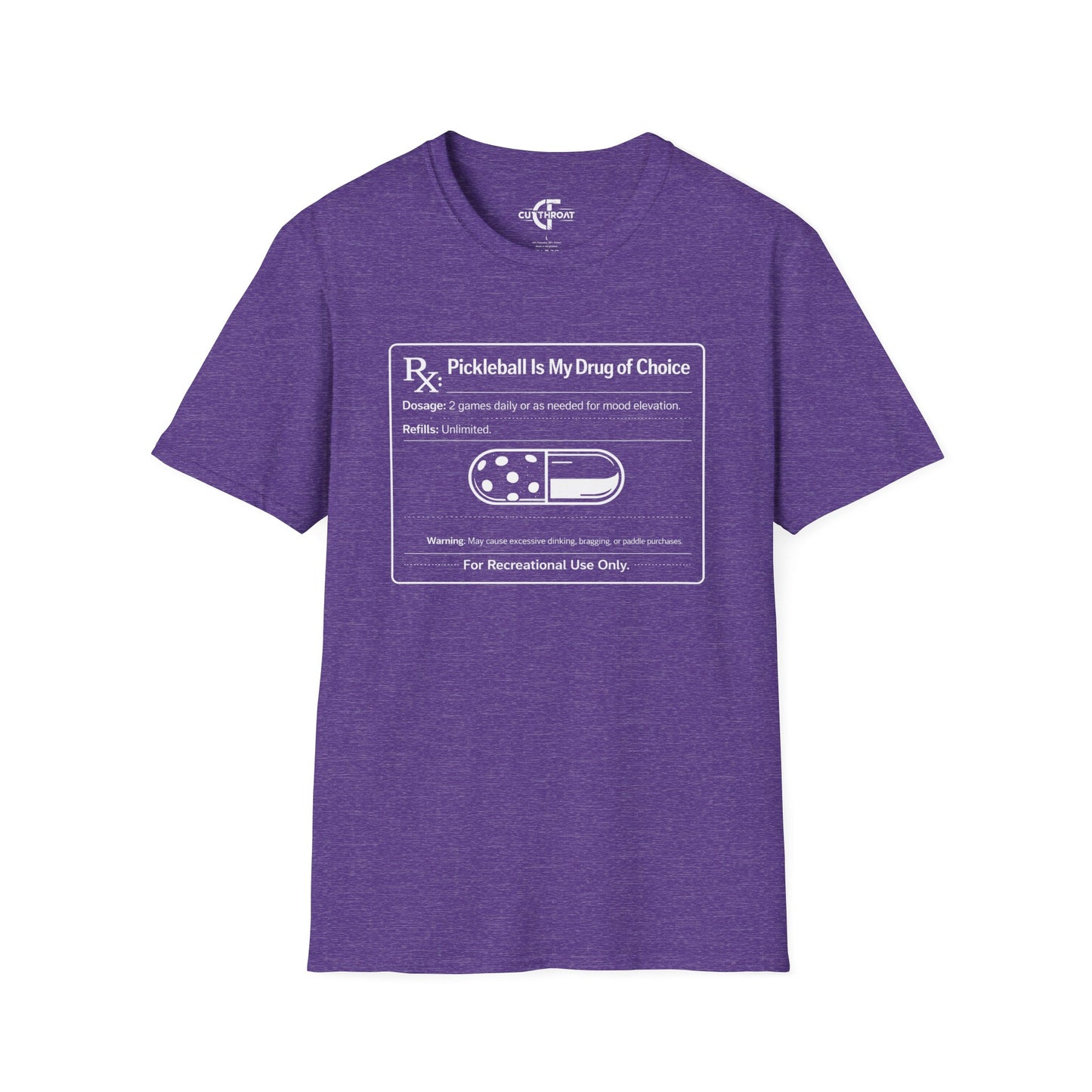 Pickleball Is My Drug of Choice Tee
